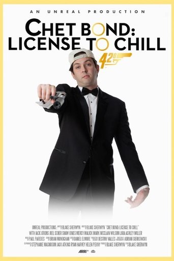 Chet Bond: License to Chill Poster of Chet Bond: License to Chill