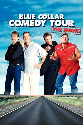 Blue Collar Comedy Tour: The Movie Poster of Blue Collar Comedy Tour: The Movie