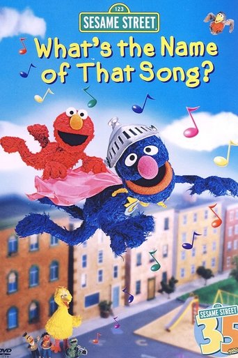 Sesame Street: What's the Name of That Song? Poster of Sesame Street: What's the Name of That Song?
