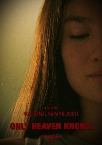 Only Heaven Knows Poster of Only Heaven Knows