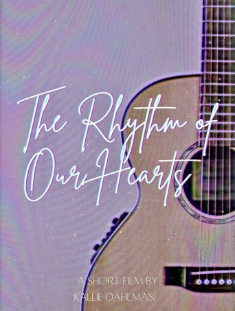 The Rhythm of Our Hearts Poster of The Rhythm of Our Hearts