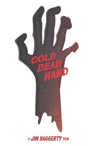 Cold Dead Hand Poster of Cold Dead Hand
