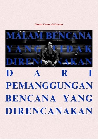 The Night of Unplanned Disaster in a Planned Catastrophe Poster of The Night of Unplanned Disaster in a Planned Catastrophe