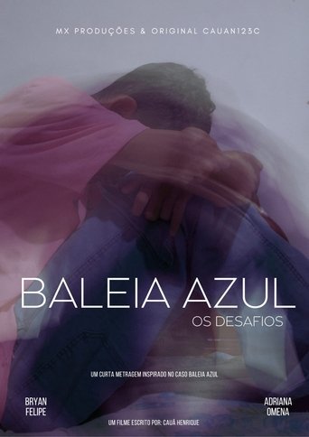 Baleia Azul - Os desafios Poster of Baleia Azul - Os desafios