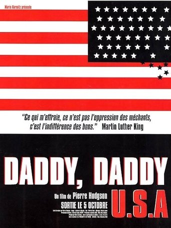 Daddy, Daddy USA Poster of Daddy, Daddy USA
