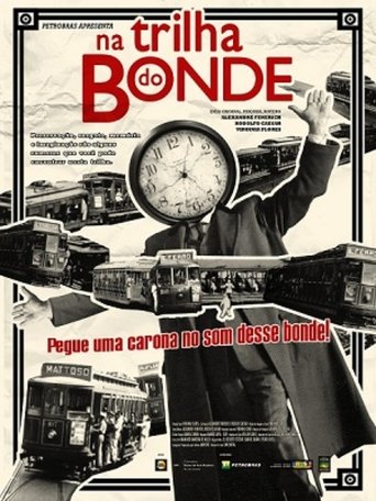 Na Trilha do Bonde Poster of Na Trilha do Bonde