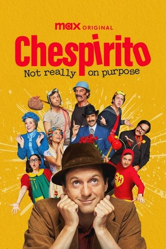 Chespirito: Not Really on Purpose Poster of Chespirito: Not Really on Purpose