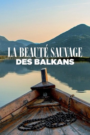 La beauté sauvage des Balkans Poster of La beauté sauvage des Balkans