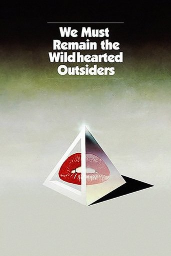 We Must Remain the Wildhearted Outsiders Poster of We Must Remain the Wildhearted Outsiders