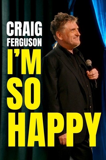 Craig Ferguson: I'm So Happy Poster of Craig Ferguson: I'm So Happy
