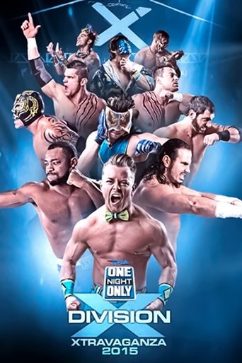 TNA One Night Only: X-Travaganza 3 Poster of TNA One Night Only: X-Travaganza 3