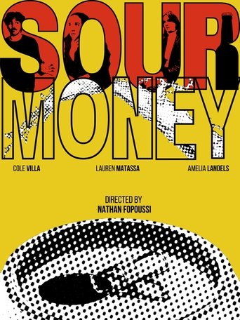 Sour Money Poster of Sour Money