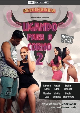 Ligando Para o Corno 2 Poster of Ligando Para o Corno 2