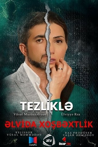 Əlvida xoşbəxtlik Poster of Əlvida xoşbəxtlik