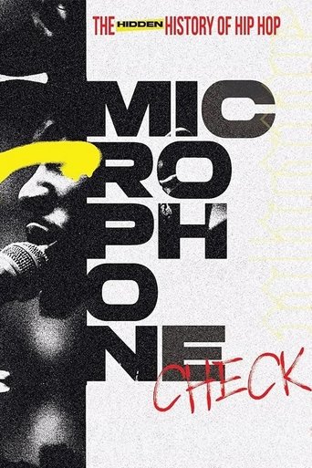 Microphone Check: The Hidden History of Hip Hop Poster of Microphone Check: The Hidden History of Hip Hop
