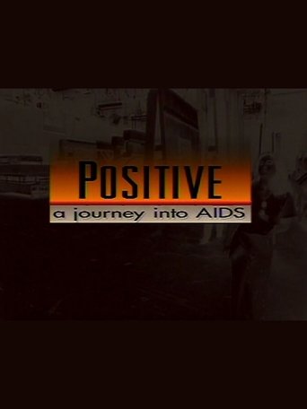 Positive: A Journey Into AIDS Poster of Positive: A Journey Into AIDS