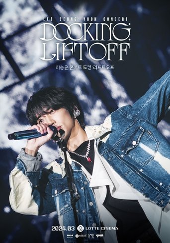 Lee Seung Yoon Concert Docking : Liftoff Poster of Lee Seung Yoon Concert Docking : Liftoff