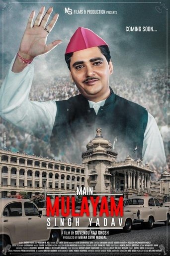 Main Mulayam Singh Yadav Poster of Main Mulayam Singh Yadav