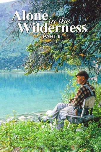 Alone in the Wilderness: Part II Poster of Alone in the Wilderness: Part II