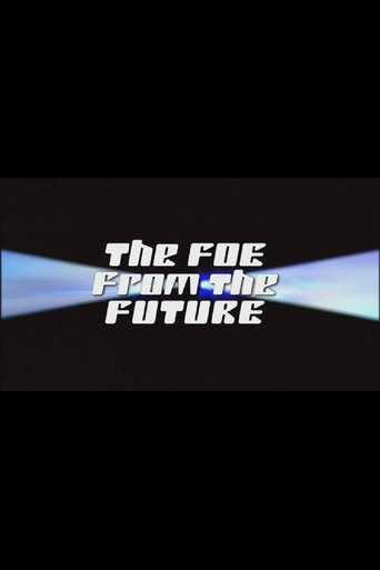 The Foe from the Future Poster of The Foe from the Future
