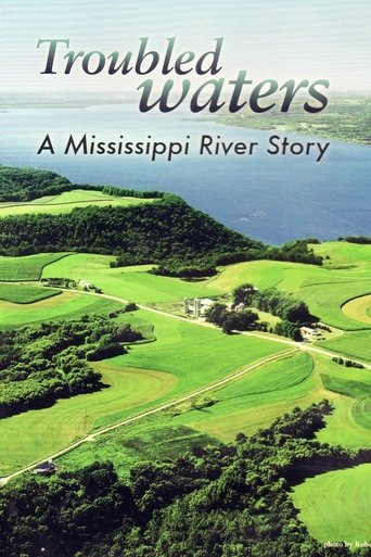 Troubled Waters: A Mississippi River Story Poster of Troubled Waters: A Mississippi River Story