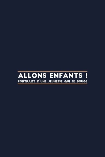 Allons enfants, portraits d'une jeunesse qui se bouge Poster of Allons enfants, portraits d'une jeunesse qui se bouge