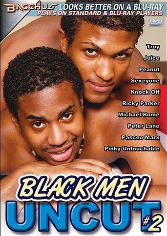 Black Men Uncut 2 Poster of Black Men Uncut 2