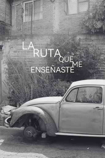 La ruta que me enseñaste Poster of La ruta que me enseñaste