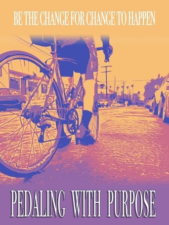 Pedaling with Purpose Poster of Pedaling with Purpose