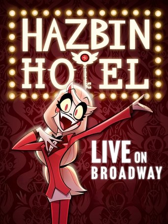 Hazbin Hotel: Live from Broadway Poster of Hazbin Hotel: Live from Broadway