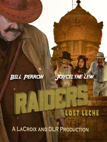 Raiders of The Lost Leche Poster of Raiders of The Lost Leche