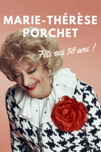 Marie-Thérèse Porchet fête ses 30 ans ! Poster of Marie-Thérèse Porchet fête ses 30 ans !