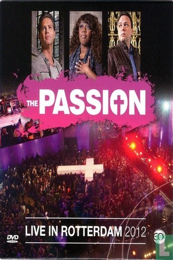 The Passion 2012: Live in Rotterdam Poster of The Passion 2012: Live in Rotterdam