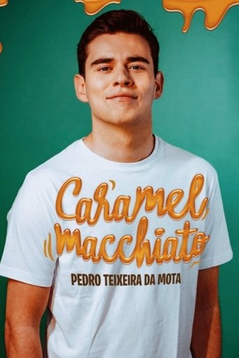 Pedro Teixeira da Mota: Caramel Macchiato Poster of Pedro Teixeira da Mota: Caramel Macchiato