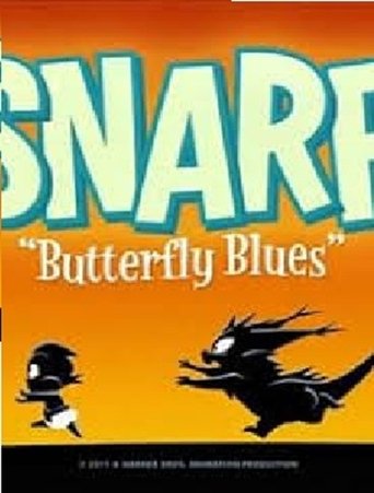 Snarf: Butterfly Blues Poster of Snarf: Butterfly Blues