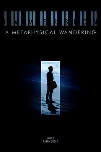 Immersion: A Metaphysical Wandering Poster of Immersion: A Metaphysical Wandering