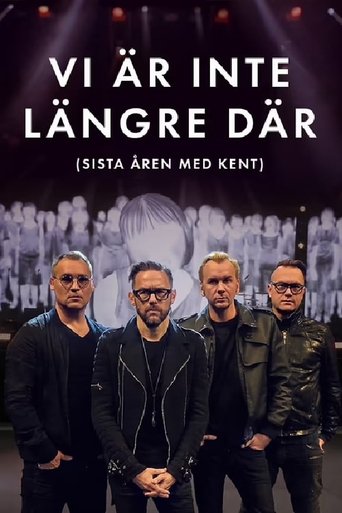 Vi är inte längre där (Sista året med Kent) Poster of Vi är inte längre där (Sista året med Kent)