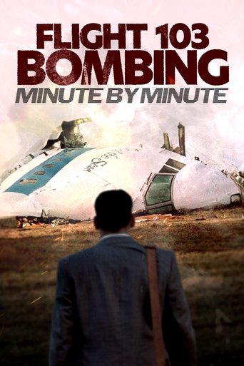 Flight 103 Bombing: Minute by Minute Poster of Flight 103 Bombing: Minute by Minute