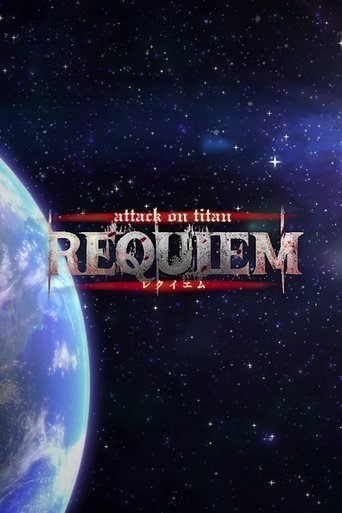 Attack on Titan: Requiem Poster of Attack on Titan: Requiem