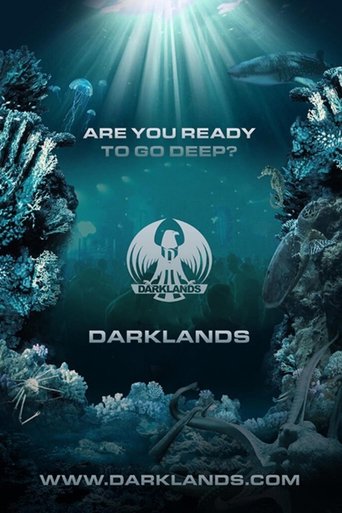 Darklands: Are You Ready to Go Deep? Poster of Darklands: Are You Ready to Go Deep?