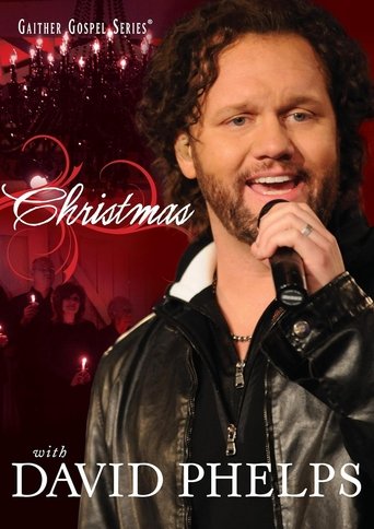 Christmas with David Phelps Poster of Christmas with David Phelps