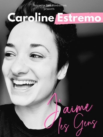 Caroline Estremo - J'aime les gens Poster of Caroline Estremo - J'aime les gens