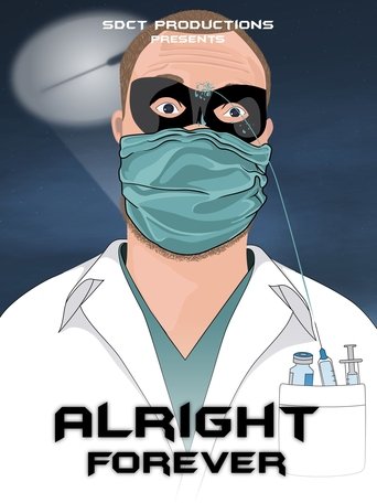 Alright Forever Poster of Alright Forever