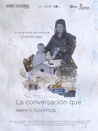 La conversación que nunca tuvimos Poster of La conversación que nunca tuvimos