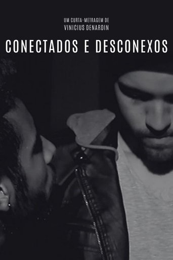 Conectados e Desconexos Poster of Conectados e Desconexos