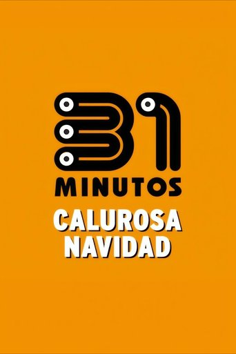 31 Minutos: Calurosa Navidad Poster of 31 Minutos: Calurosa Navidad