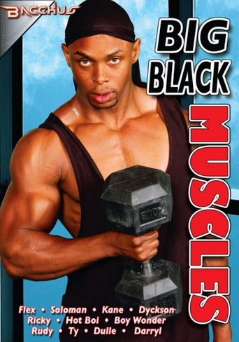 Big Black Muscles Poster of Big Black Muscles