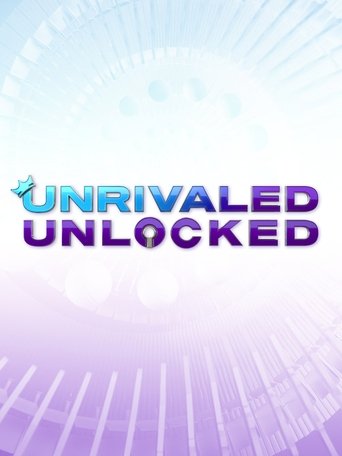 Unrivaled Unlocked Poster of Unrivaled Unlocked