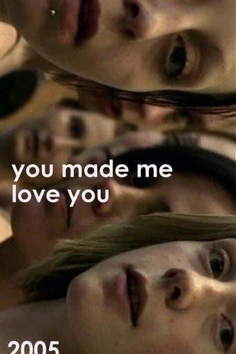 You Made Me Love You Poster of You Made Me Love You