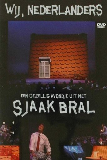 Sjaak Bral: Wij, Nederlanders Poster of Sjaak Bral: Wij, Nederlanders